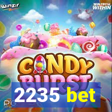2235 bet